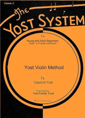 Yost Violin Method for Young and Adult Beginners, Volume 2